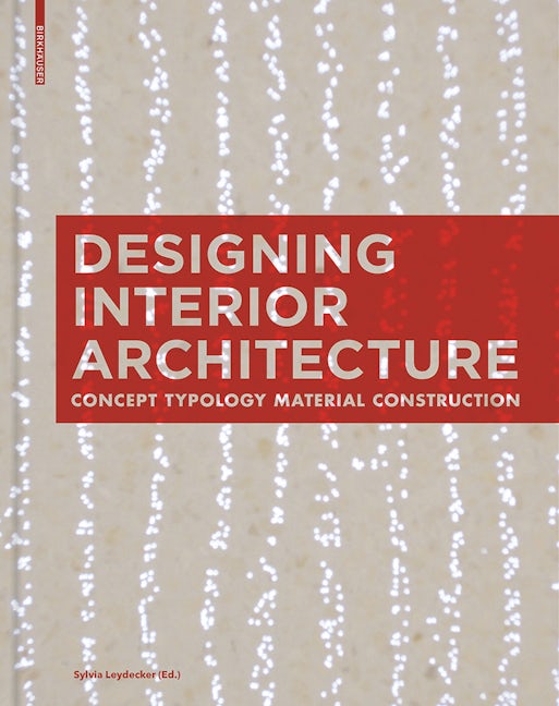 Book cover image for Designing Interior Architecture ISBN: 9783034613026